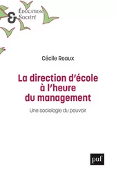 La direction d'école à l'heure du management