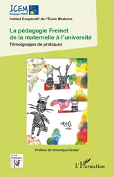 La pédagogie Freinet de la maternelle à l'université