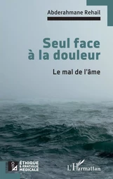 Seul face à la douleur