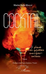 Cocktail. Il pleut des gouttes sucrées-salées