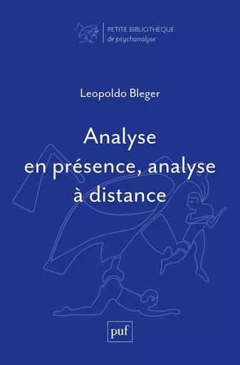 Analyse en présence, analyse à distance - Leopoldo Bleger - PUF