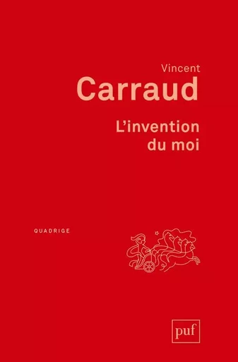 L'invention du moi - Vincent CARRAUD - PUF