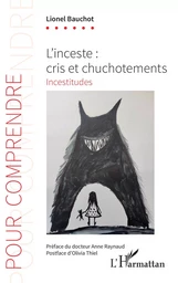 L'inceste : cris et chuchotements