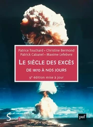 Le siècle des excès