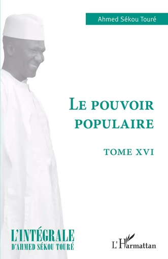 Le pouvoir populaire - Hadja Andre Toure - Editions L'Harmattan