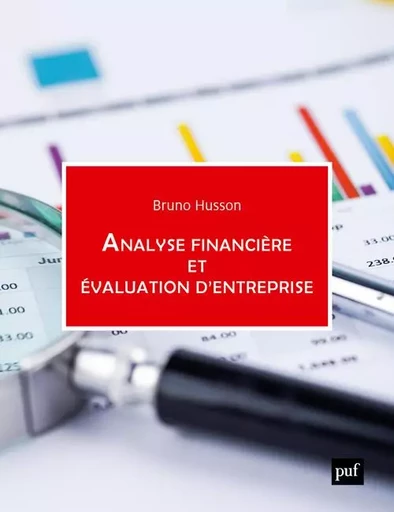 Analyse financière et évaluation d'entreprise - Bruno Husson - PUF