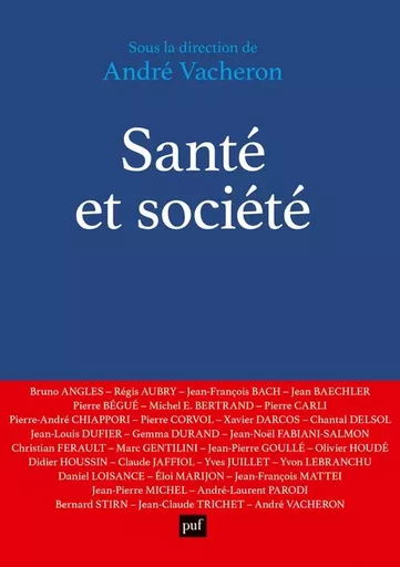 Santé et société -  Vacheron andre (dir) - PUF