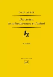 Descartes, la métaphysique et l'infini