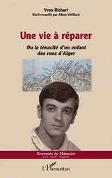 Une vie à réparer