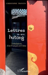 Lettres de mon hutong