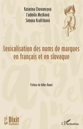 Lexicalisation des noms des marques en français et en slovaque