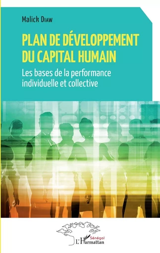 Plan de développement du Capital humain - Malick Diaw - Editions L'Harmattan