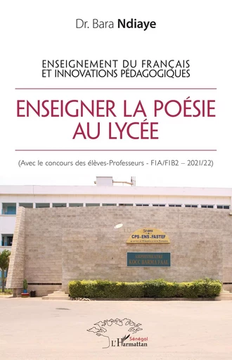 Enseignement du français et innovations pédagogiques - Bara Ndiaye - Editions L'Harmattan