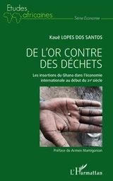 De l'or contre des déchets