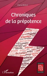 Chroniques de la prépotence