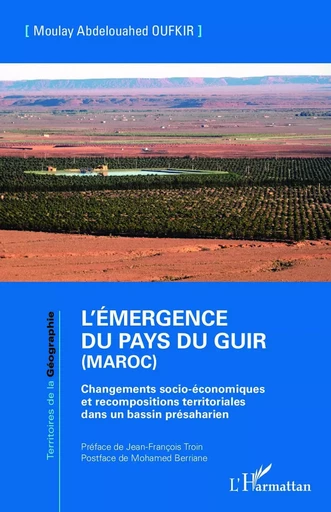 L'émergence du pays du Guir (Maroc) - Moulay Abdelouahed Oufkir - Editions L'Harmattan