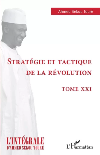 Stratégie et tactique de la révolution - Hadja Andre Toure - Editions L'Harmattan