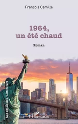 1964, un été chaud