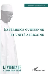 Expérience guinéenne et unité africaine