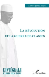 La révolution et la guerre de classes