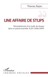 Une affaire de stups