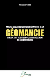 Analyse des aspects psychothérapiques de la géomancie dans la zone de Djitoumou,