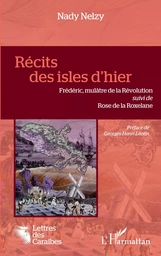 Récits des isles d"hier