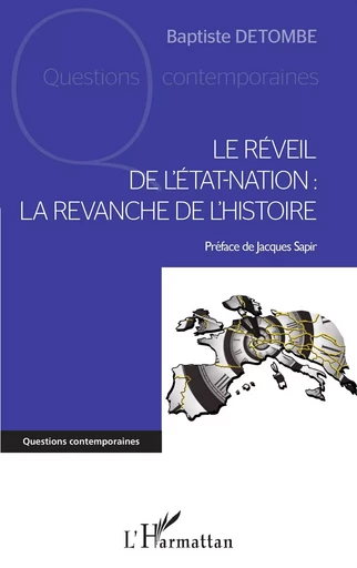 Le réveil de l'Etat-nation - Baptiste Detombe - Editions L'Harmattan