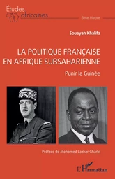 La politique française en Afrique subsaharienne