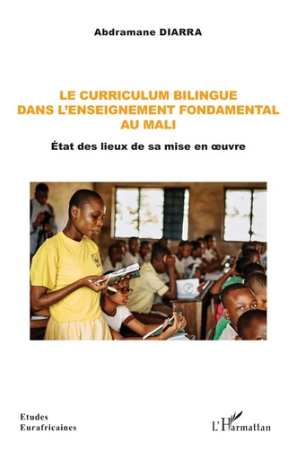 Le curriculum bilingue dans l'enseignement fondamental au Mali - Abdramane Diarra - Editions L'Harmattan