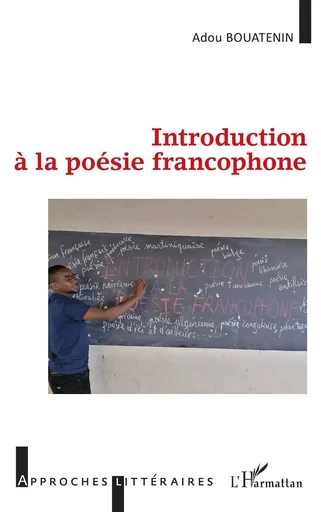 Introduction à la poésie francophone - Adou BOUATENIN - Editions L'Harmattan