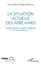 La situation actuelle des Africaines