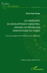 Les impératifs du développement industriel durable en République démocratique du Congo