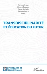 Transdisciplinarité et éducation du futur