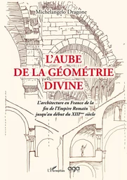 L'aube de la géométrie divine