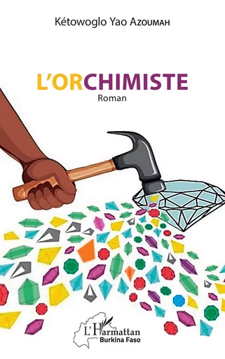 L'orchimiste - Kétowoglo Yao Azoumah - Editions L'Harmattan