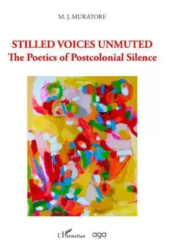 Stilled Voices Unmuted -  - Editions L'Harmattan