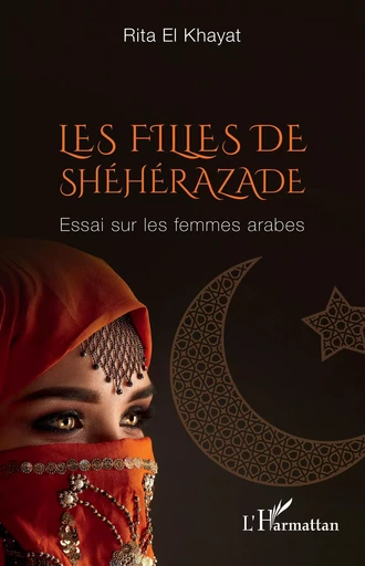 Les filles de Shéhérazade - Rita El Khayat - Editions L'Harmattan