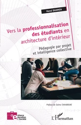 Vers la professionnalisation des étudiants en architecture d'intérieur