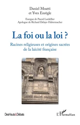 La foi ou la loi ?