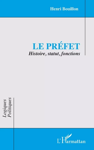 Le préfet - Henri Bouillon - Editions L'Harmattan