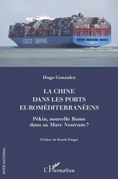 La Chine dans les ports euroméditerranéens