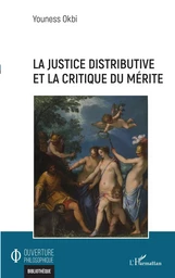 La justice distributive et la critique du mérite