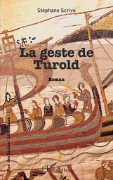 La geste de Turold