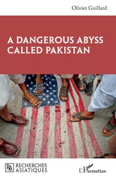 A Dangerous Abyss Called Pakistan