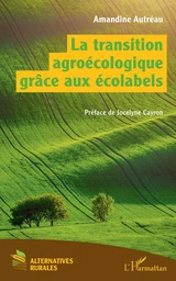 La transition agroécologique grâce aux écolabels