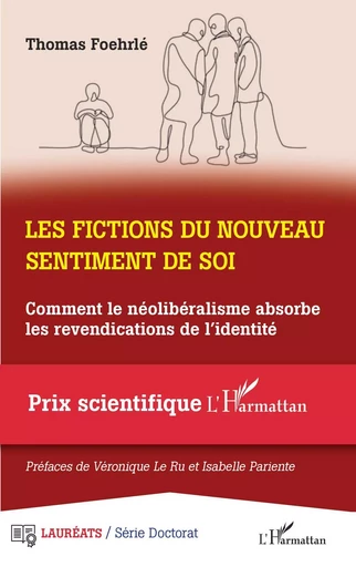 Les fictions du nouveau sentiment de soi - Thomas Foehrle - Editions L'Harmattan