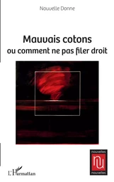 Mauvais cotons