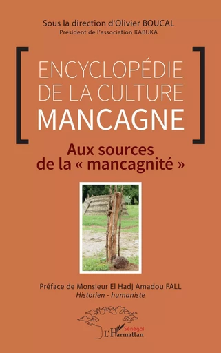 Encyclopédie de la culture mancagne - Olivier Boucal - Editions L'Harmattan