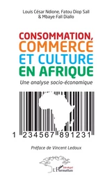 Consommation, commerce et culture en Afrique